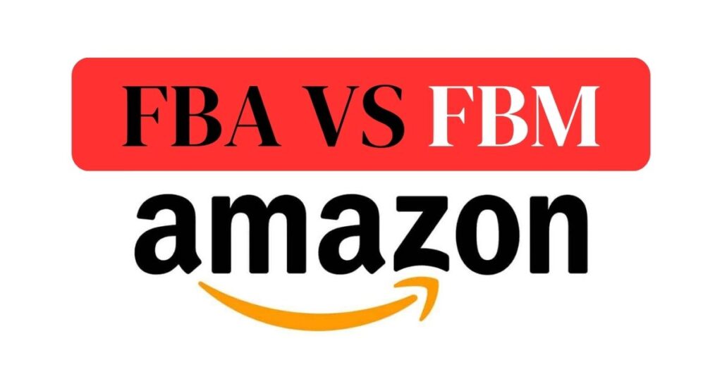 FBA VS FBM